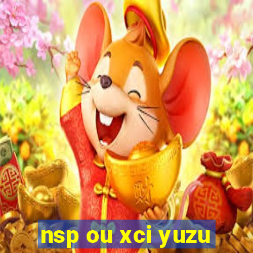 nsp ou xci yuzu